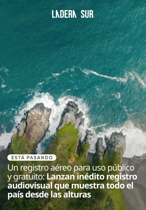 Lanzan inédito registro audiovisual que muestra todo el país desde las alturas