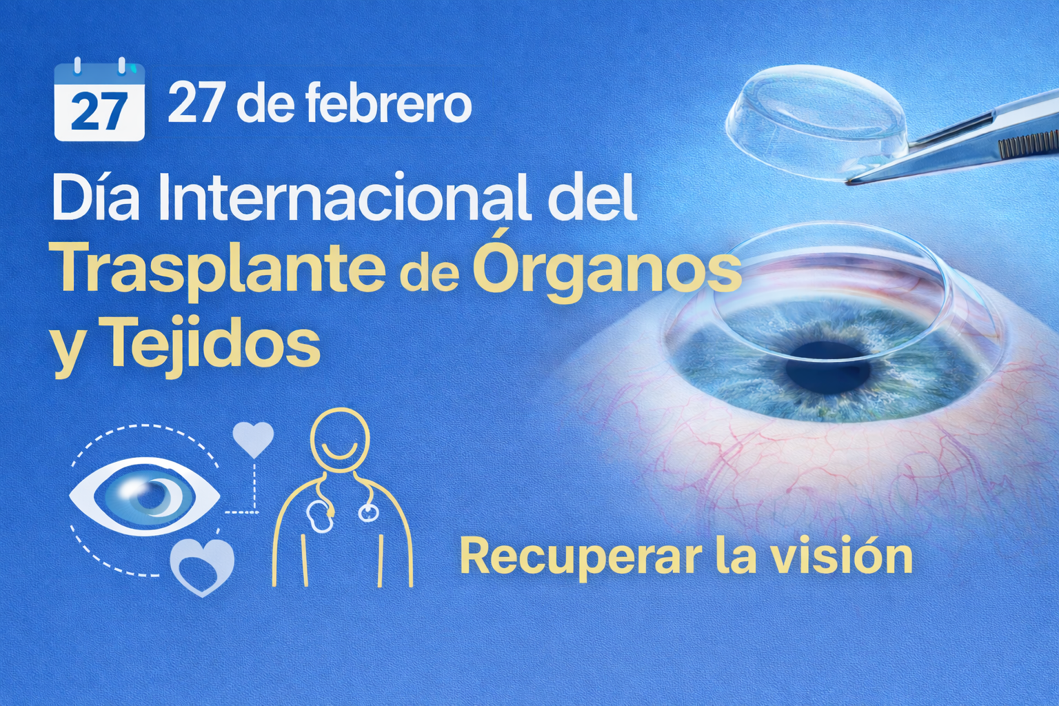 🩺 27 de febrero: Día Internacional del Trasplante de Órganos y Tejidos